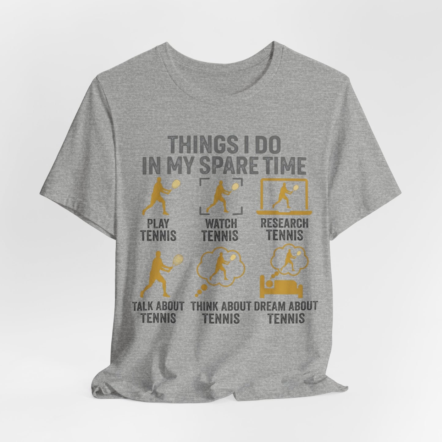 Tennis Lover Graphic Tee — "Things I Do in My Spare Time" Shirt