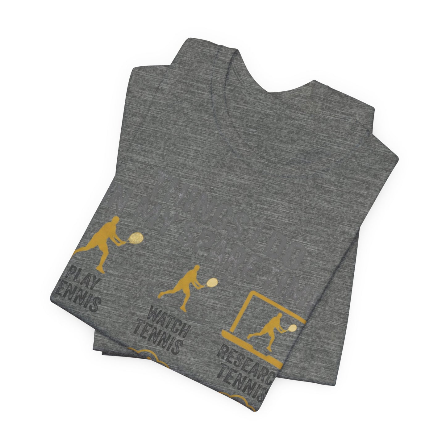 Tennis Lover Graphic Tee — "Things I Do in My Spare Time" Shirt