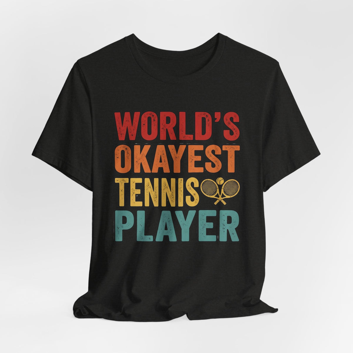 World's Okayest Tennis Player T-Shirt – Funny Retro Tennis Gift