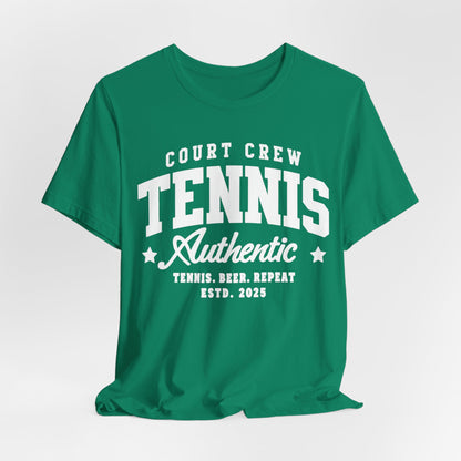 Tennis Court Crew Tee — "Tennis Authentic: Tennis. Beer. Repeat." Graphic Shirt