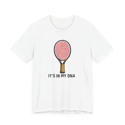 Tennis DNA T‑Shirt — "It's In My DNA" Racket Fingerprint Tee