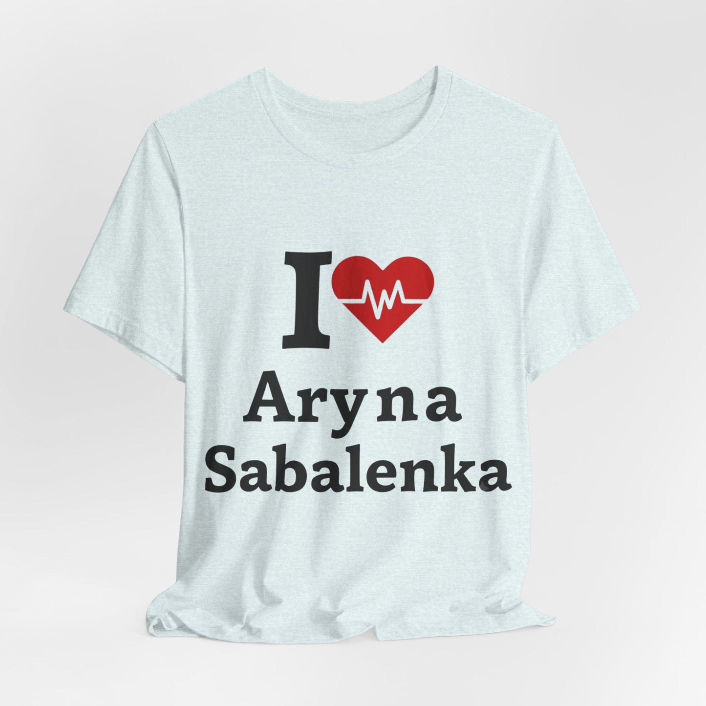 I love Aryna Sabalenka Tennis Fan T-shirts