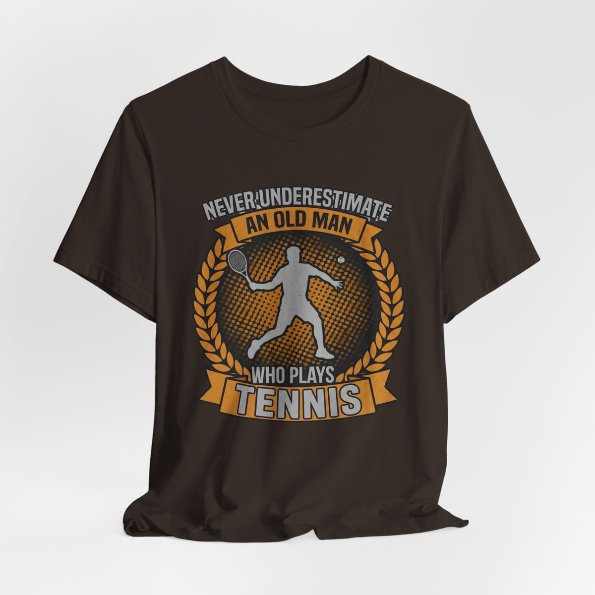 T-Shirt — "Never Underestimate an Old Man Who Plays Tennis" Vintage Tennis Graphic