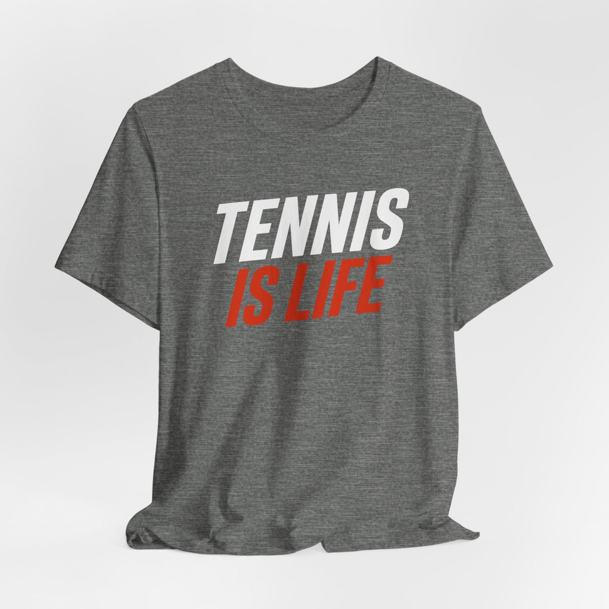 Tennis Is Life Tee — Athletic Graphic T-Shirt for Tennis Players & Fans