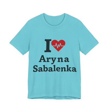 I love Aryna Sabalenka Tennis Fan T-shirts