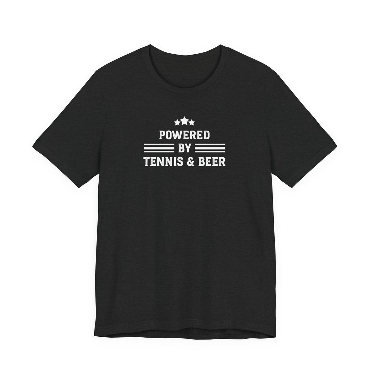 T-Shirt — "Powered by Tennis & Beer" Graphic Tee