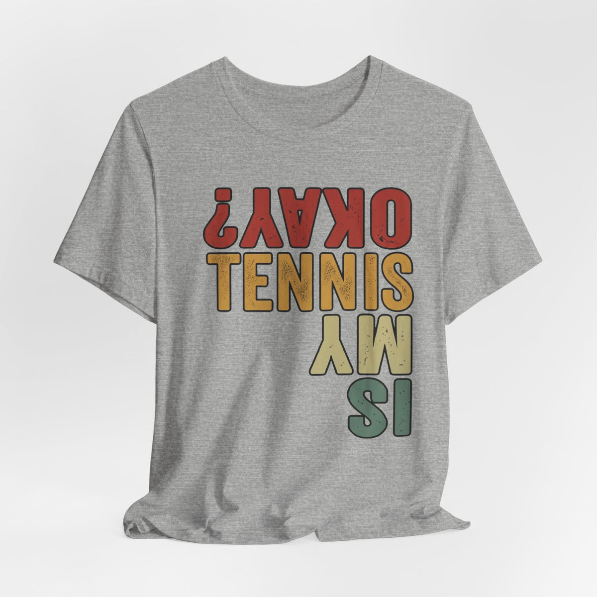 Tennis Is My Okay? Tee — Retro Tennis Graphic T-Shirt