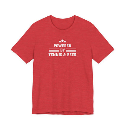 T-Shirt — "Powered by Tennis & Beer" Graphic Tee