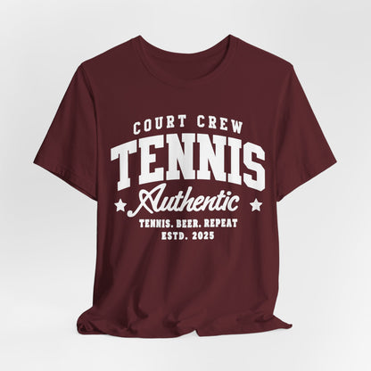 Tennis Court Crew Tee — "Tennis Authentic: Tennis. Beer. Repeat." Graphic Shirt