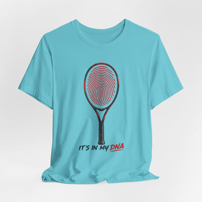 Tennis T‑Shirt — "It's In My DNA" Racket Fingerprint Tee