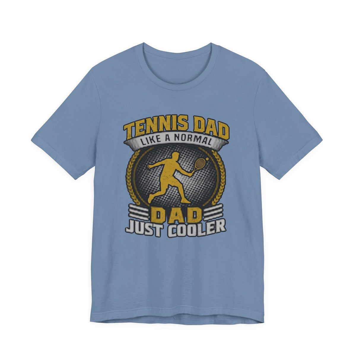 Tennis Dad Tee - "Like a Normal Dad, Just Cooler" Graphic Shirt