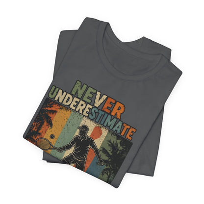 T-Shirt — "Never Underestimate An Old Man On A Tennis Court" Vintage Tennis Player Tee