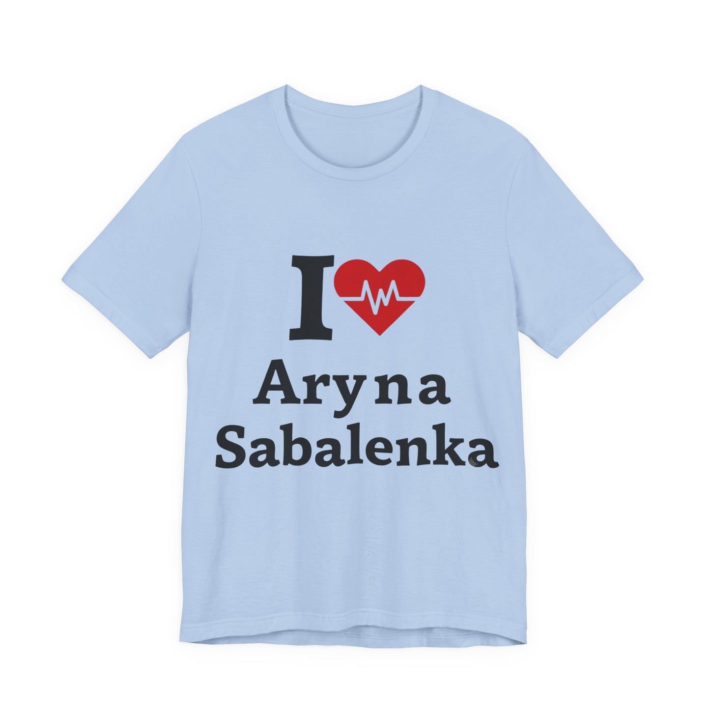 I love Aryna Sabalenka Tennis Fan T-shirts