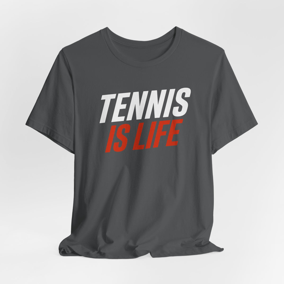 Tennis Is Life Tee — Athletic Graphic T-Shirt for Tennis Players & Fans