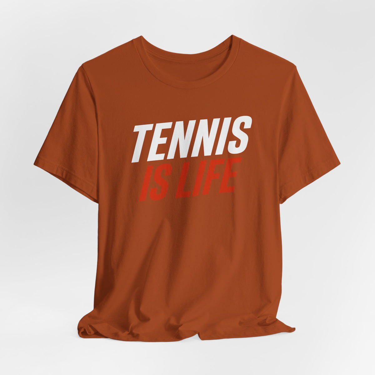 Tennis Is Life Tee — Athletic Graphic T-Shirt for Tennis Players & Fans