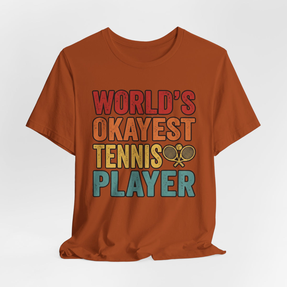 World's Okayest Tennis Player T-Shirt – Funny Retro Tennis Gift