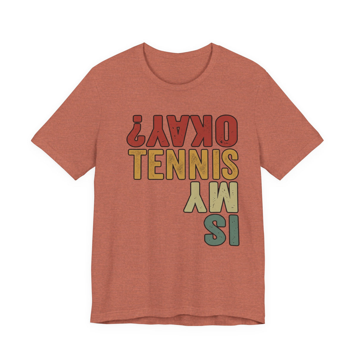 Tennis Is My Okay? Tee — Retro Tennis Graphic T-Shirt