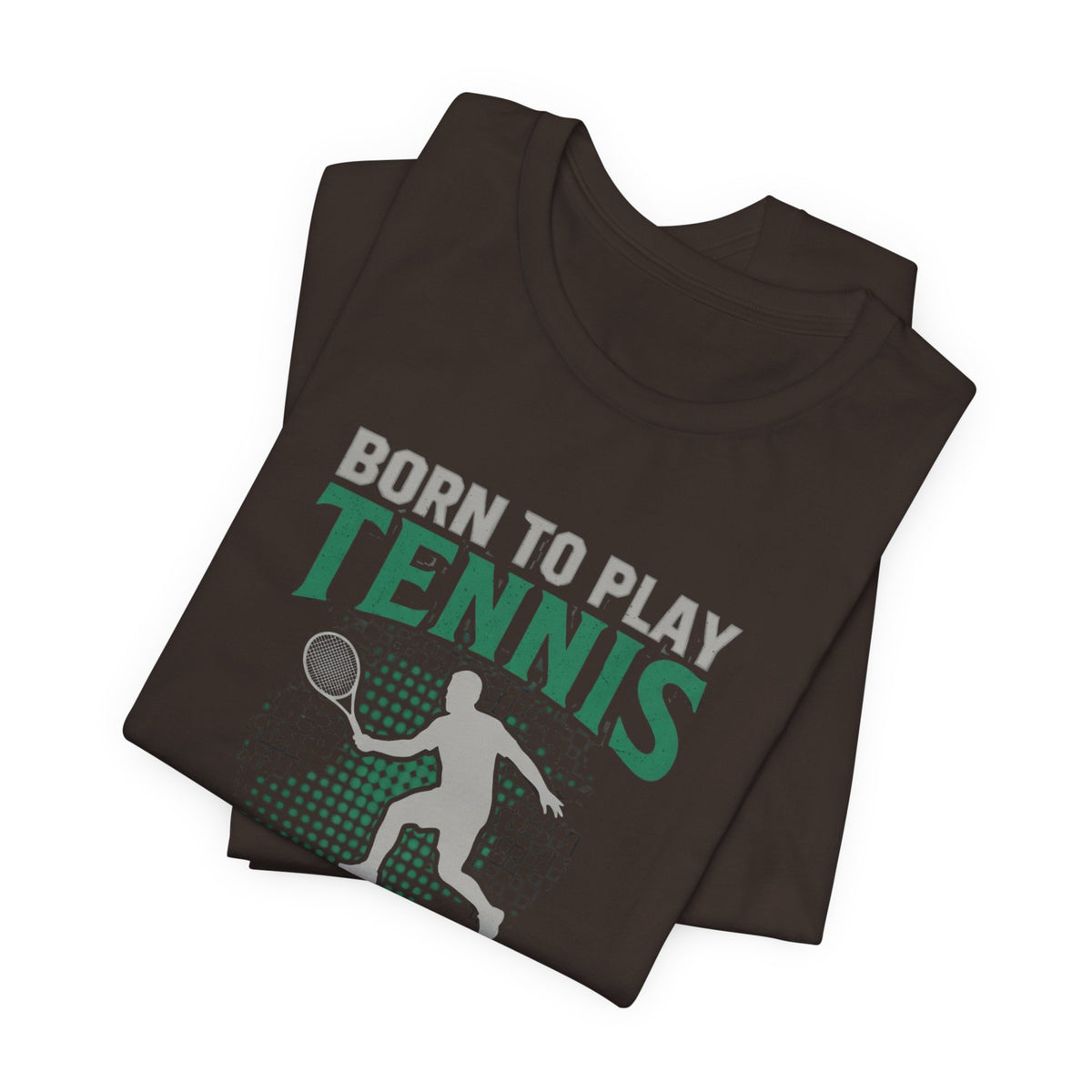T-Shirt — "Born to Play Tennis, Forced to Go to School" Youth Tennis Tee