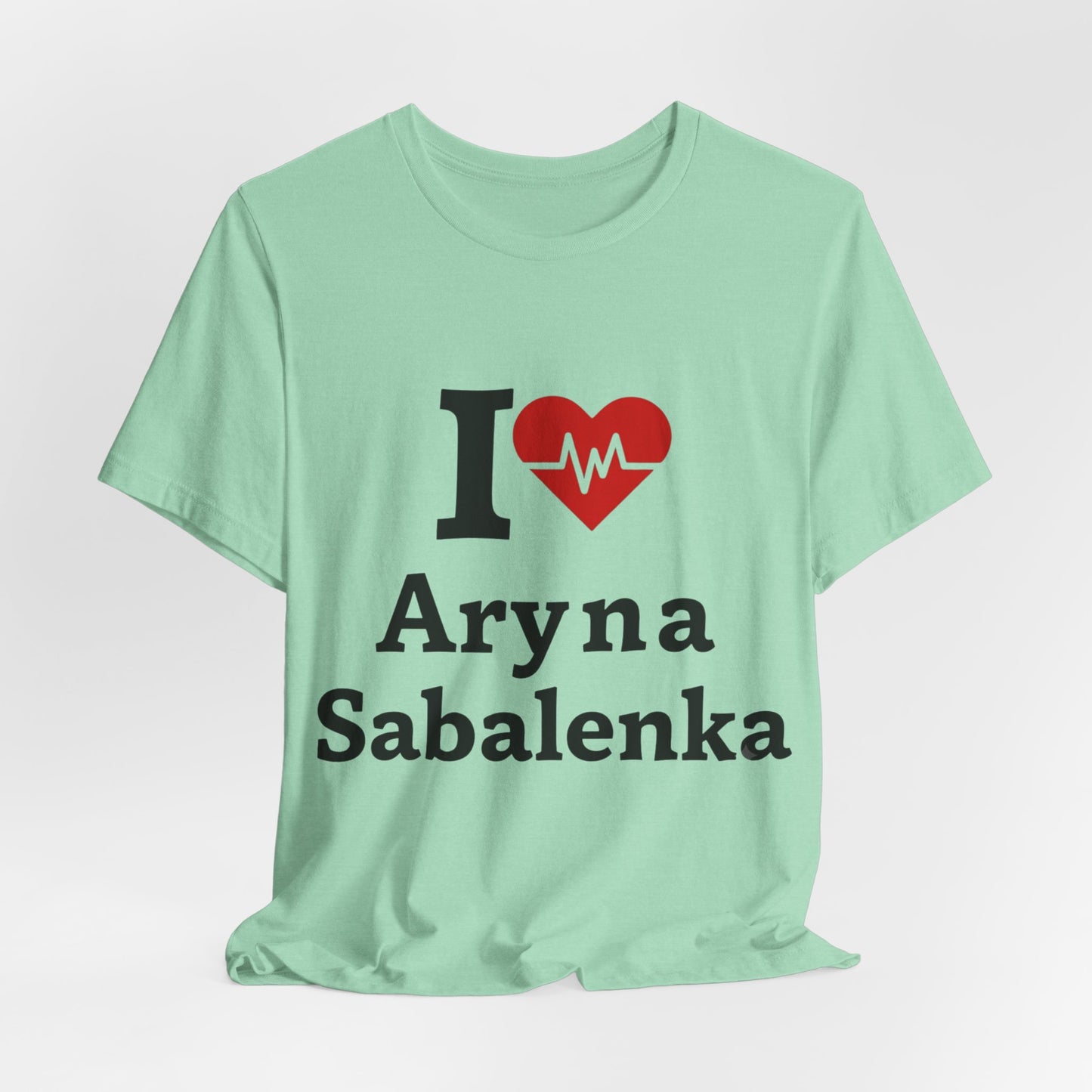 I love Aryna Sabalenka Tennis Fan T-shirts