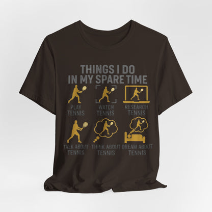 Tennis Lover Graphic Tee — "Things I Do in My Spare Time" Shirt