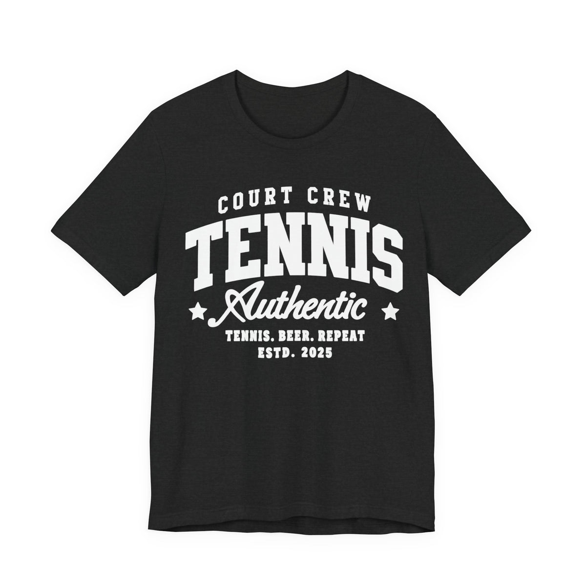 Tennis Court Crew Tee — "Tennis Authentic: Tennis. Beer. Repeat." Graphic Shirt