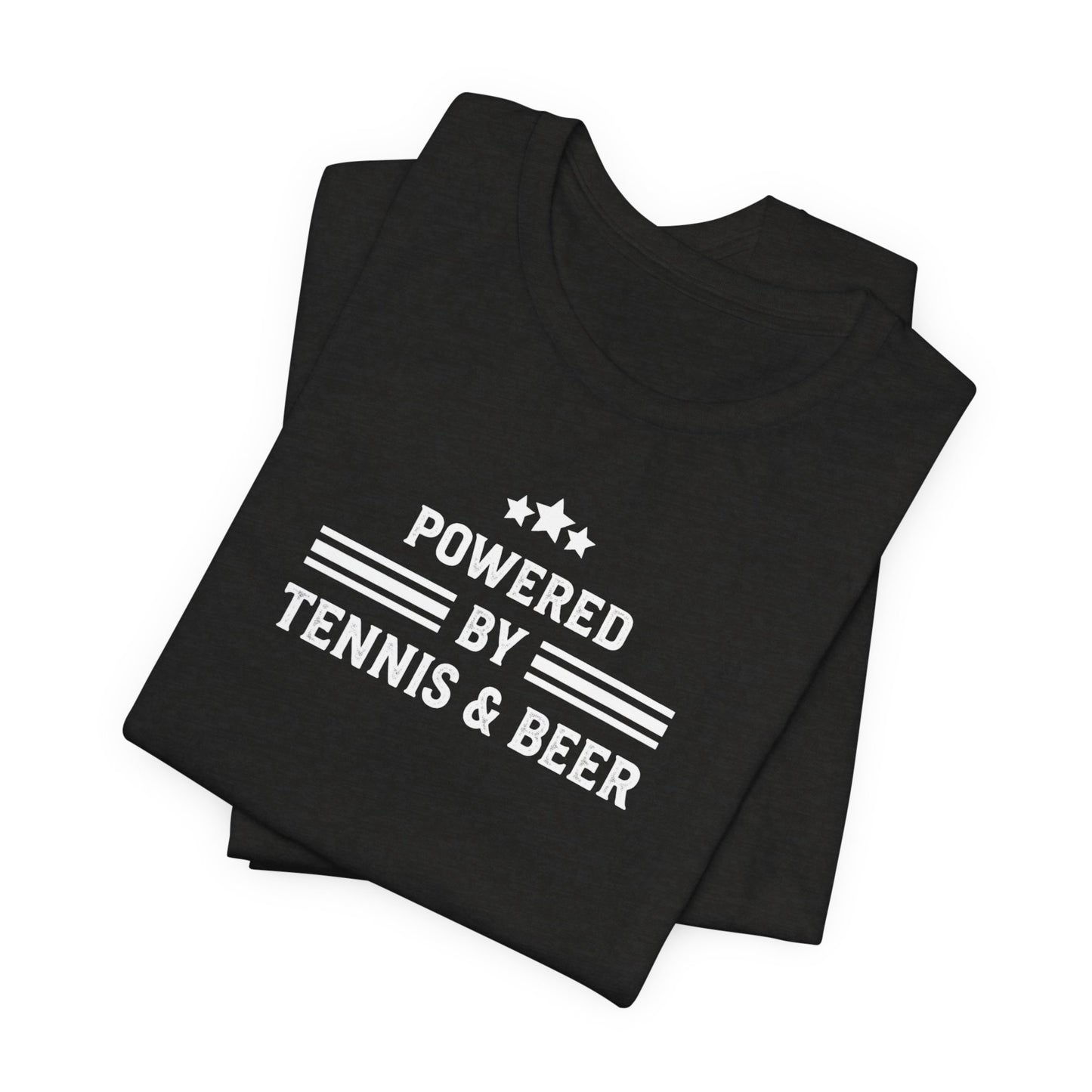 T-Shirt — "Powered by Tennis & Beer" Graphic Tee