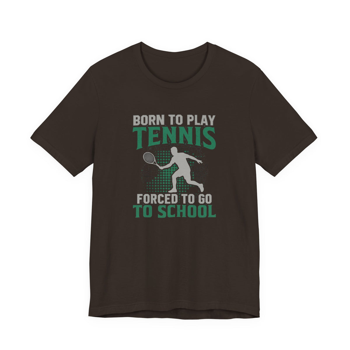 T-Shirt — "Born to Play Tennis, Forced to Go to School" Youth Tennis Tee