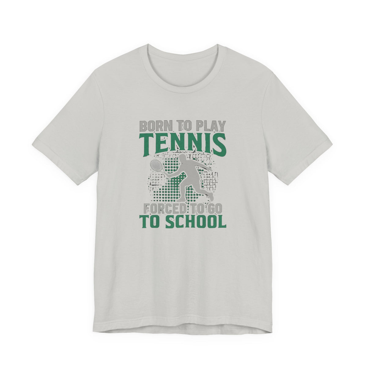 T-Shirt — "Born to Play Tennis, Forced to Go to School" Youth Tennis Tee