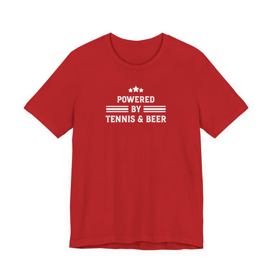 T-Shirt — "Powered by Tennis & Beer" Graphic Tee