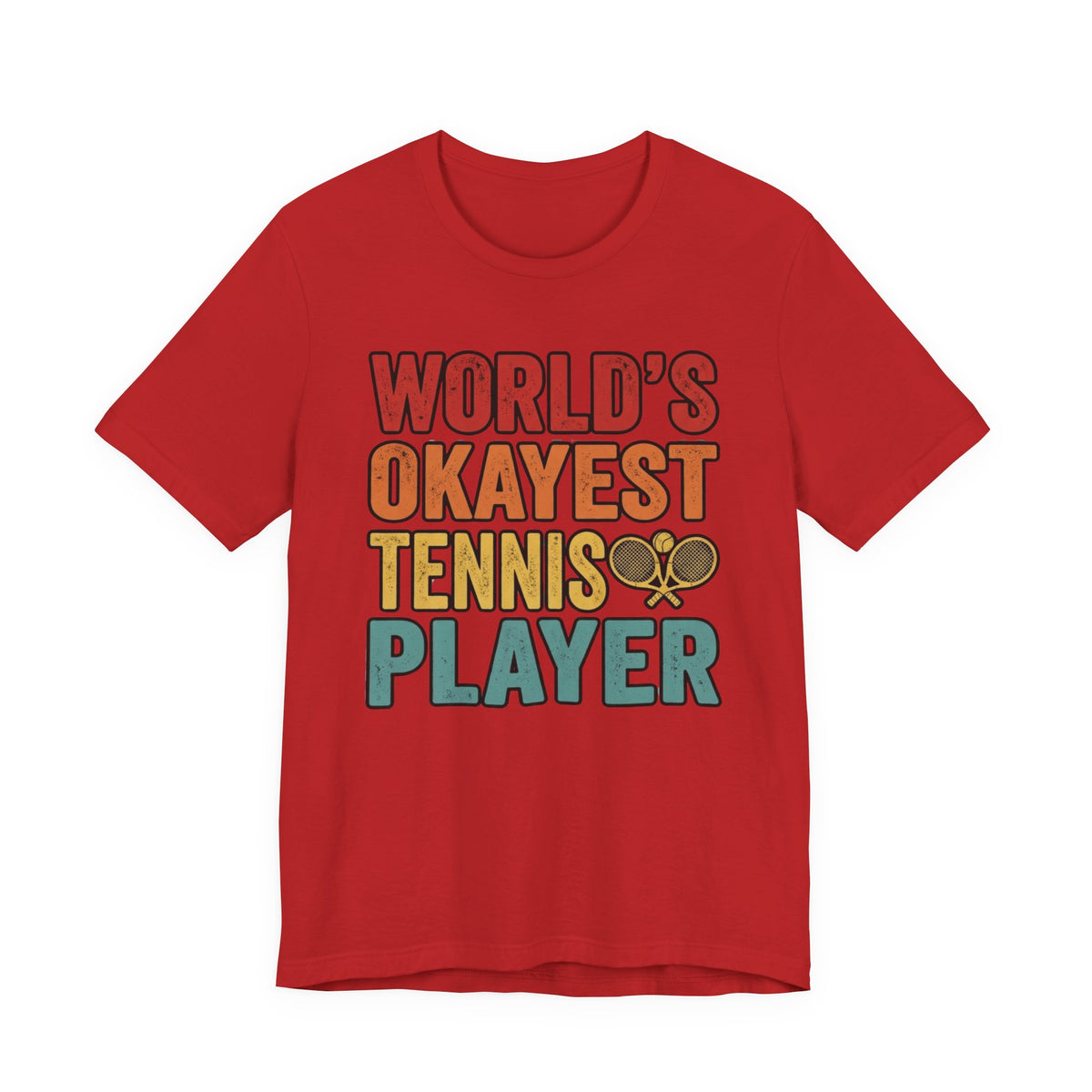 World's Okayest Tennis Player T-Shirt – Funny Retro Tennis Gift