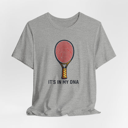 Tennis DNA T‑Shirt — "It's In My DNA" Racket Fingerprint Tee