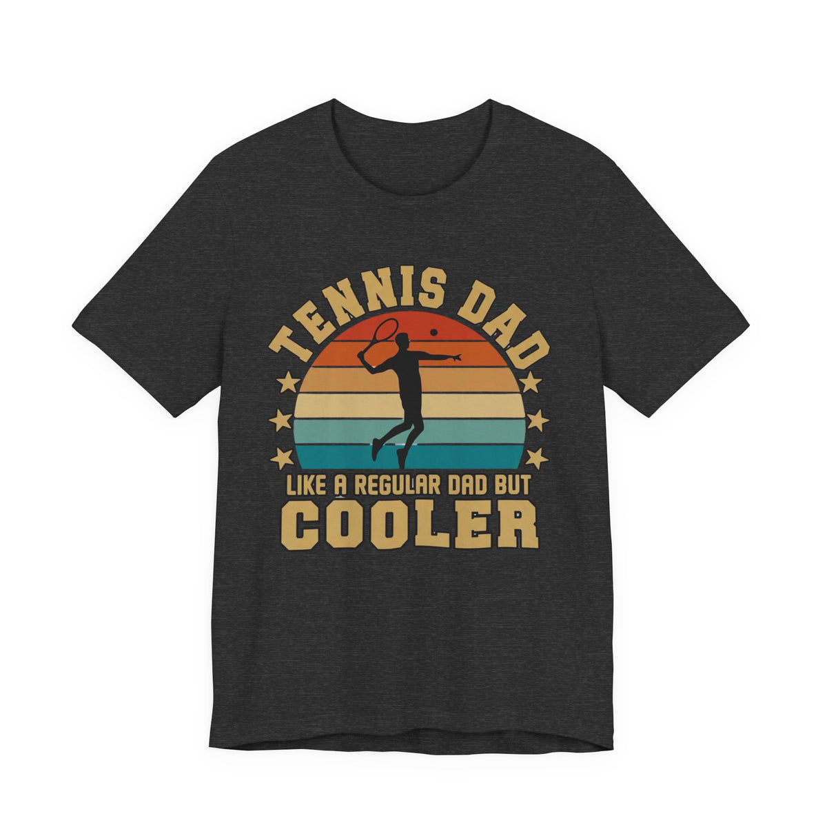 Tennis Dad Tee - "Like a Regular Dad but Cooler" Retro Tennis Father's Day Shirt