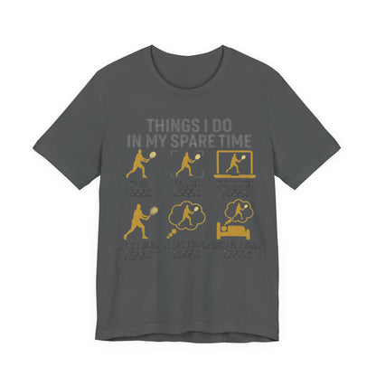 Tennis Lover Graphic Tee — "Things I Do in My Spare Time" Shirt