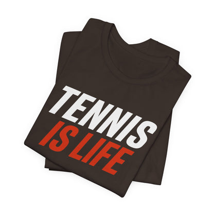 Tennis Is Life Tee — Athletic Graphic T-Shirt for Tennis Players & Fans