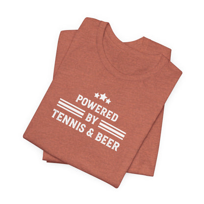 T-Shirt — "Powered by Tennis & Beer" Graphic Tee