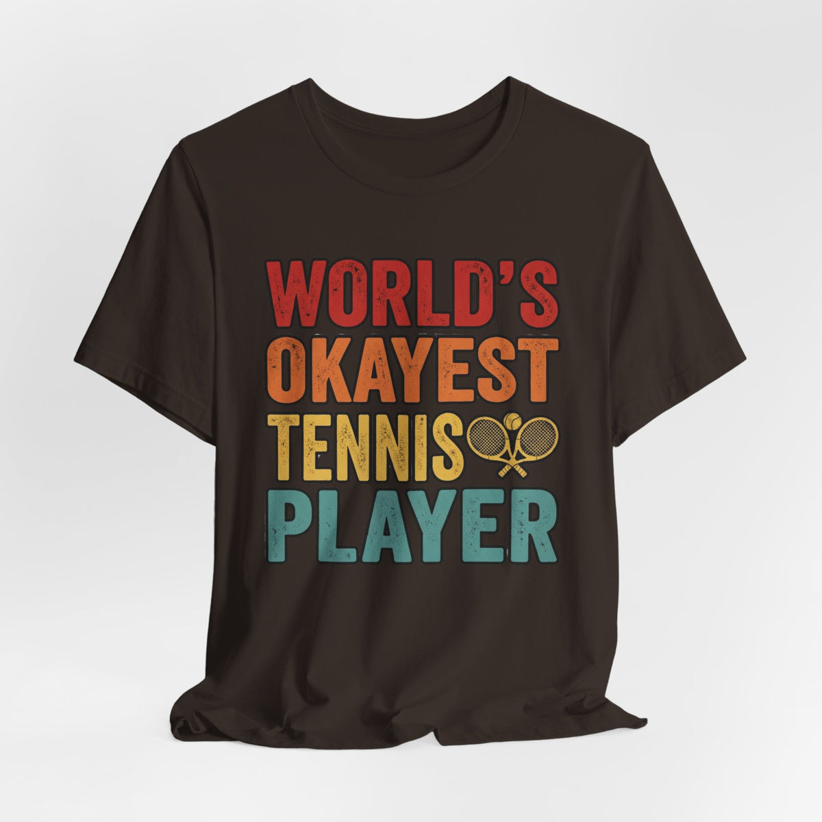 World's Okayest Tennis Player T-Shirt – Funny Retro Tennis Gift