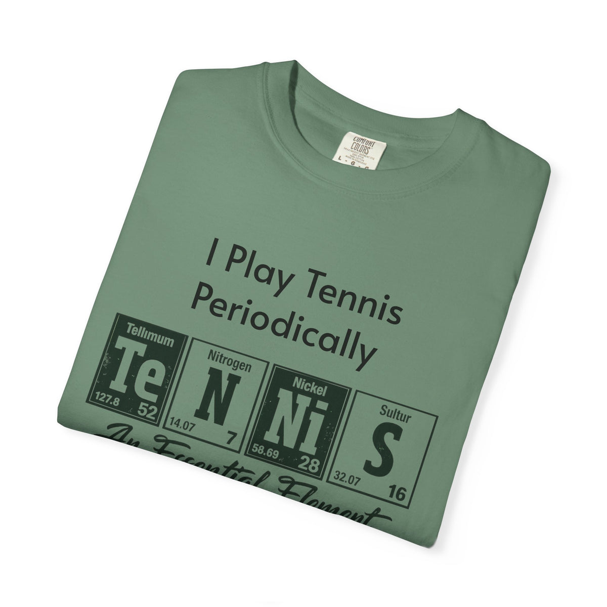 Tennis Periodically T‑Shirt — “An Essential Element” Chemistry Tennis Tee