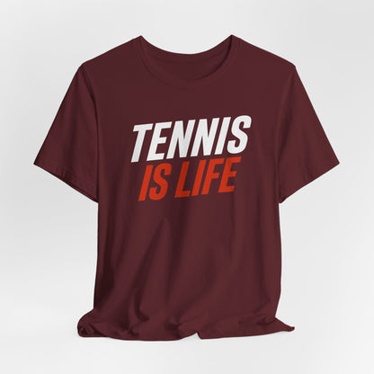 Tennis Is Life Tee — Athletic Graphic T-Shirt for Tennis Players & Fans