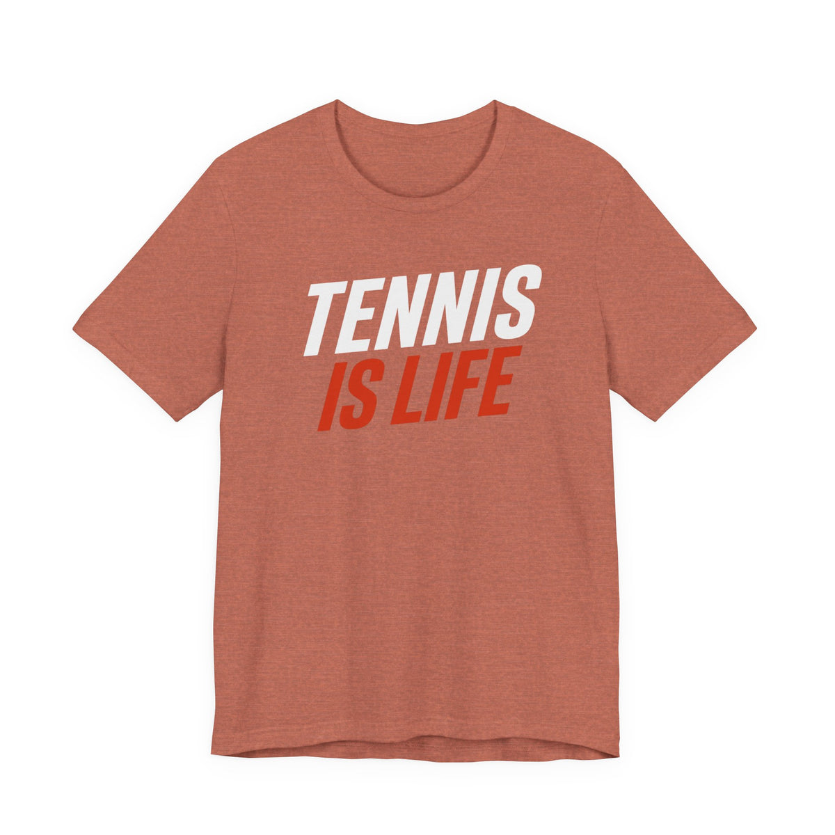 Tennis Is Life Tee — Athletic Graphic T-Shirt for Tennis Players & Fans