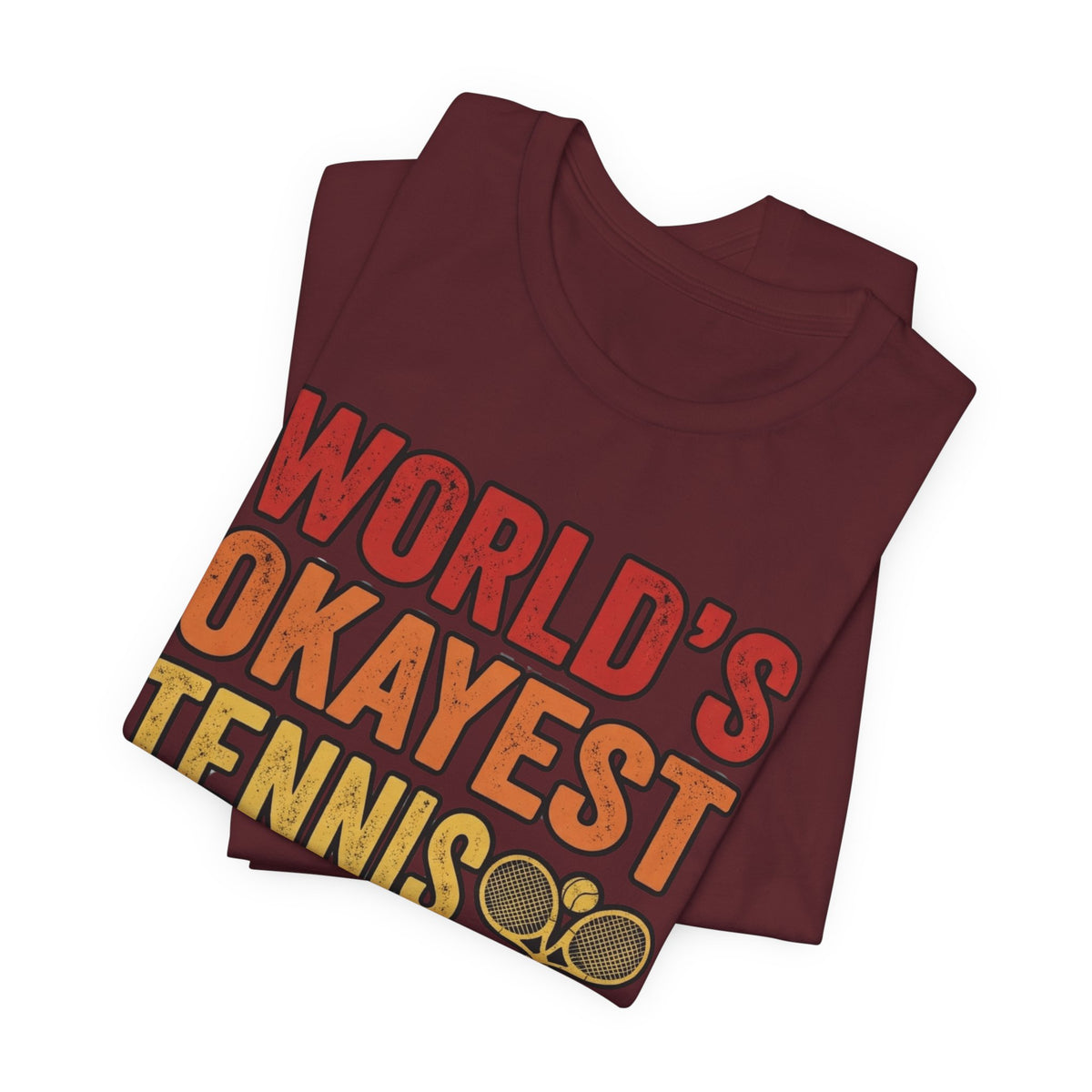World's Okayest Tennis Player T-Shirt – Funny Retro Tennis Gift