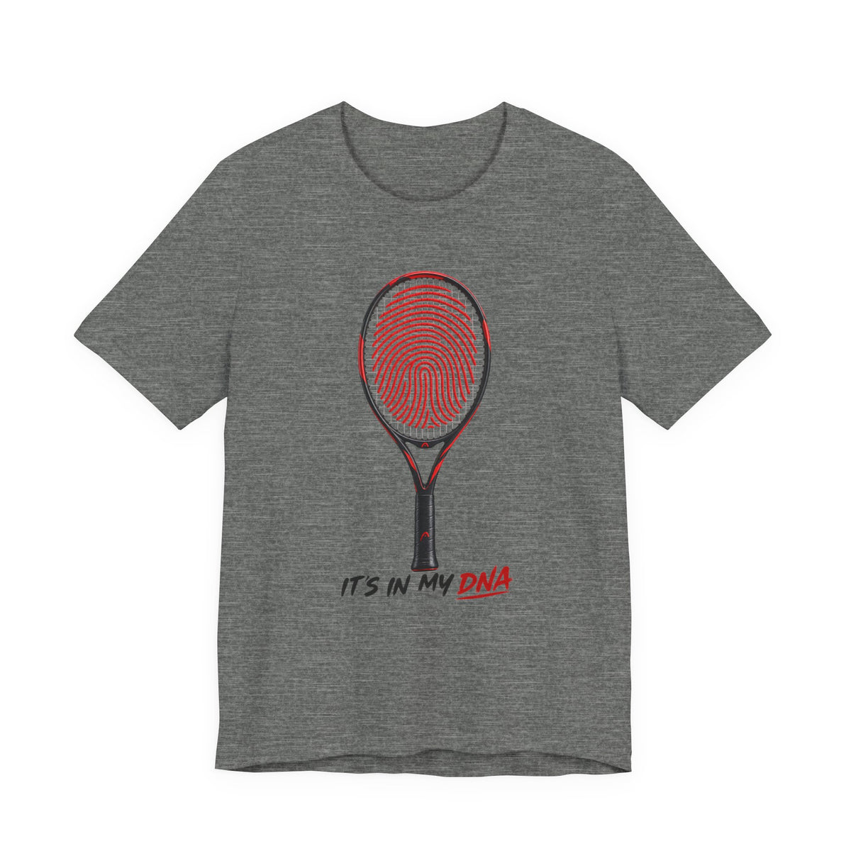 Tennis T‑Shirt — "It's In My DNA" Racket Fingerprint Tee