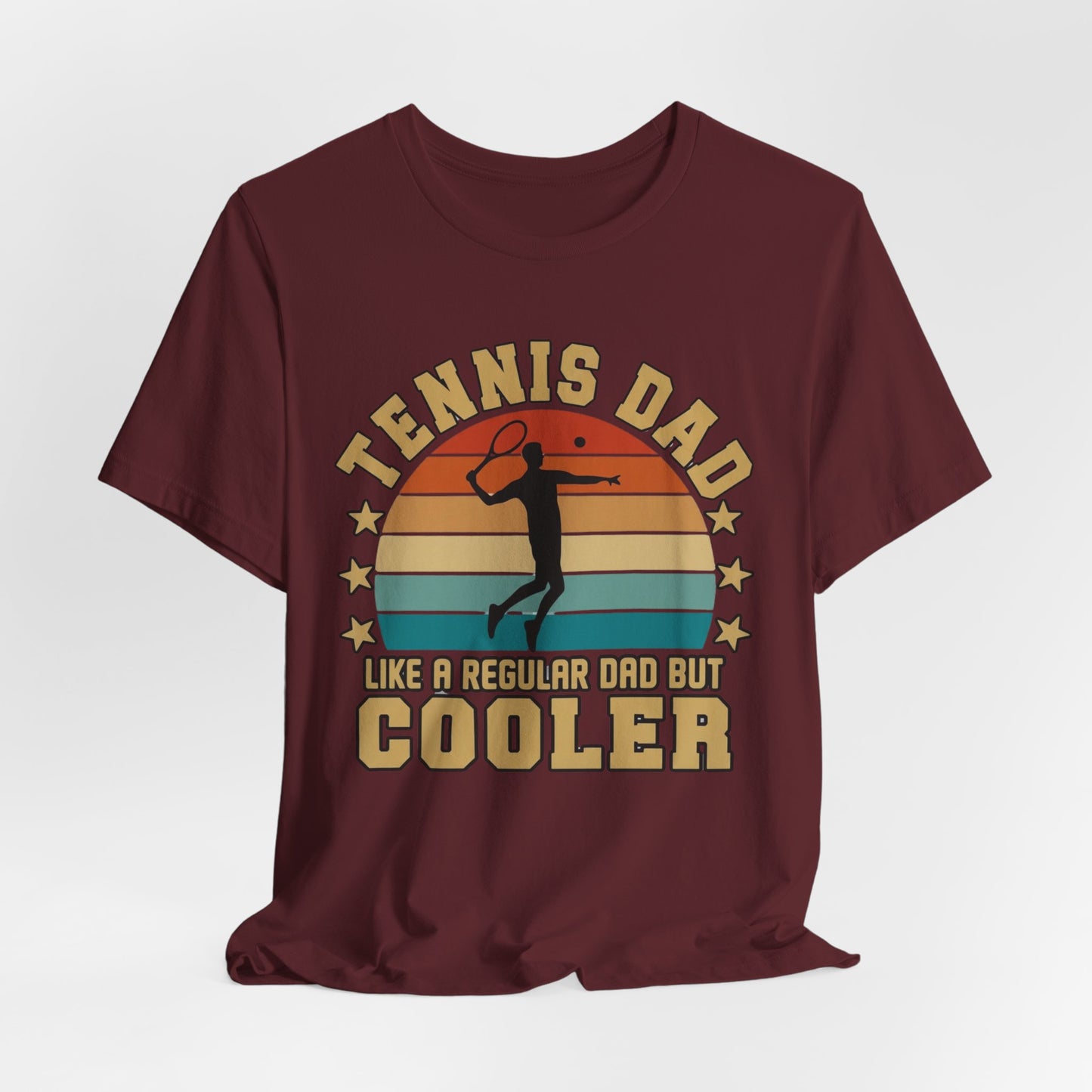 Tennis Dad Tee - "Like a Regular Dad but Cooler" Retro Tennis Father's Day Shirt