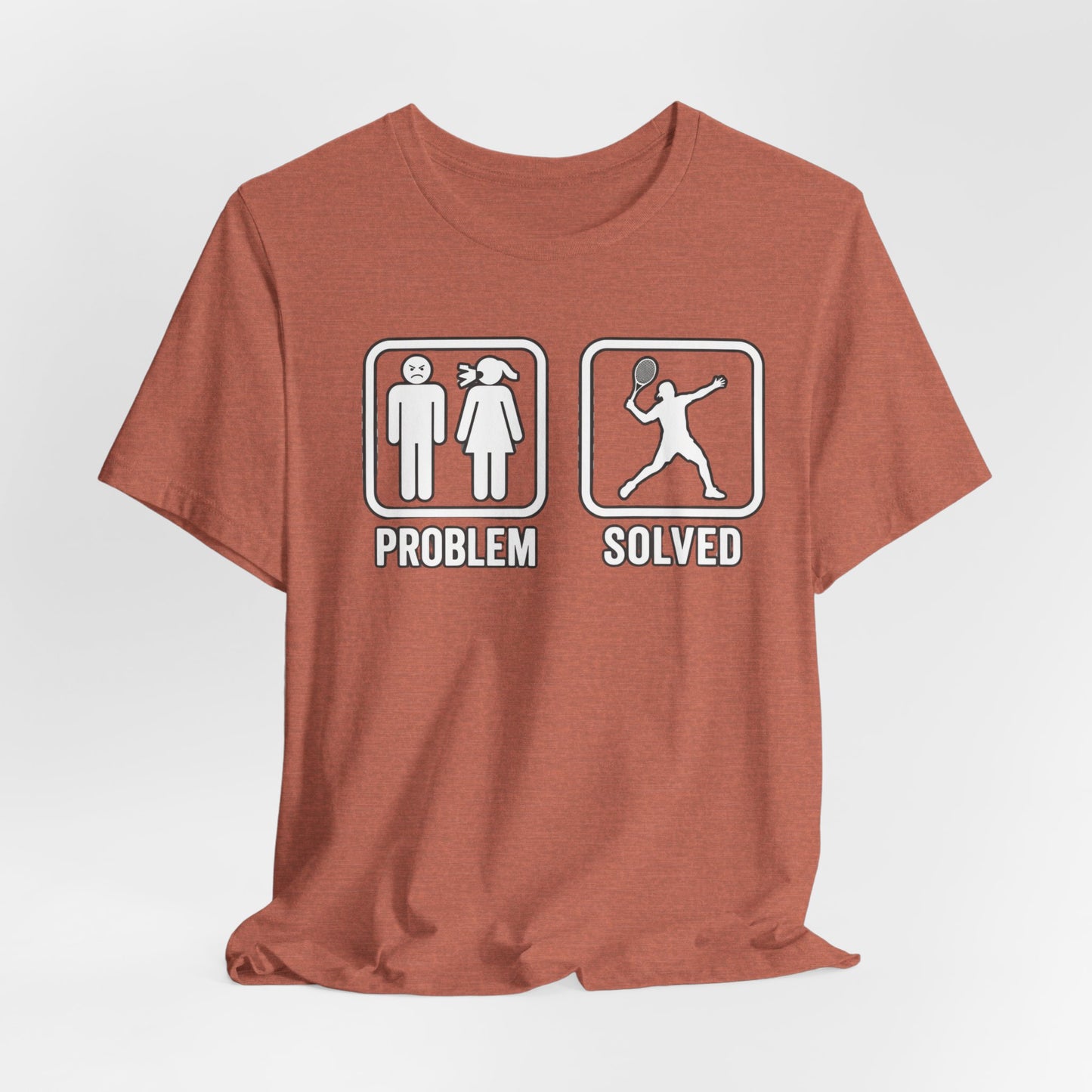 Problem Solved T-Shirt