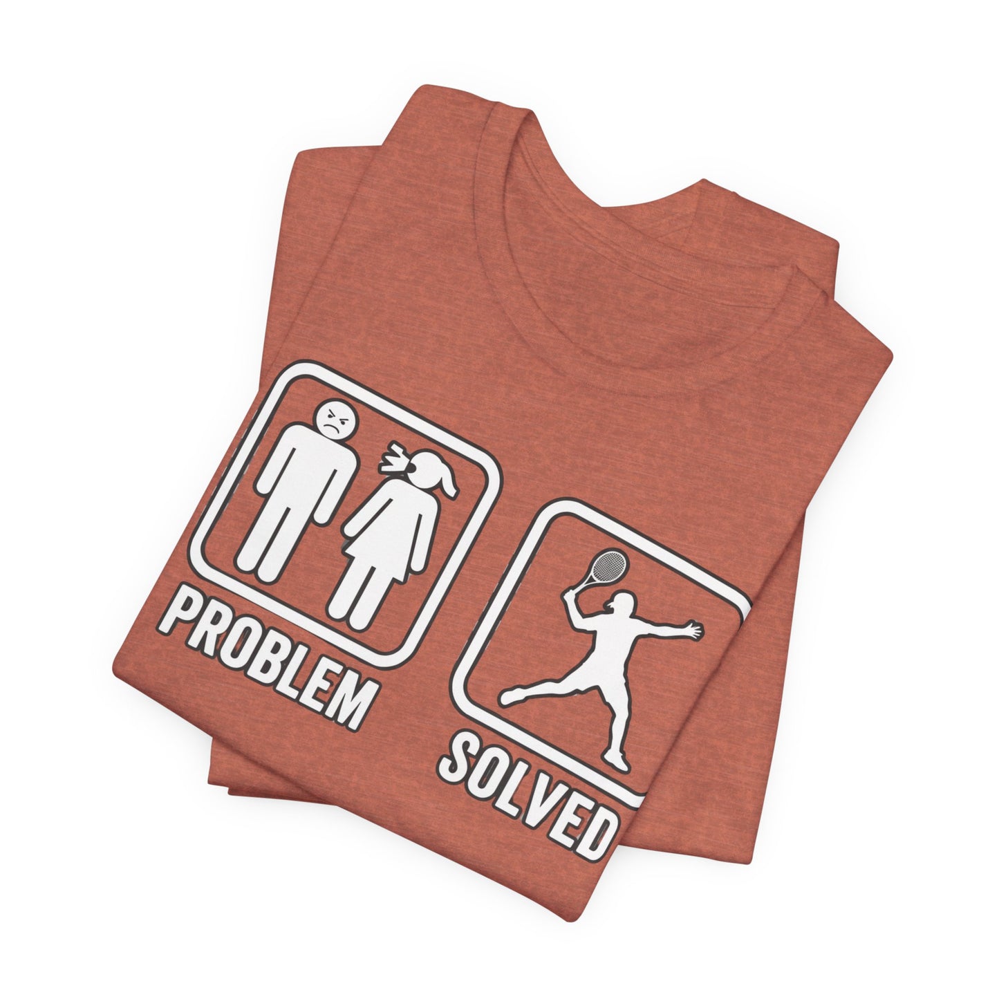 Problem Solved T-Shirt
