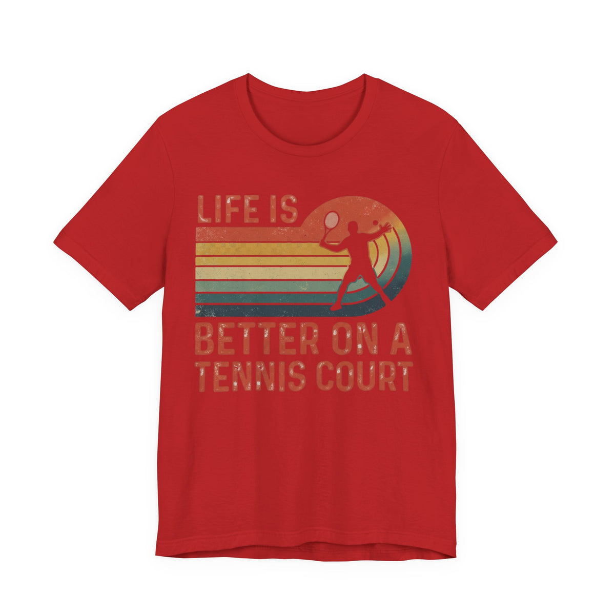 Life Is Better on a Tennis Court T‑Shirt — Retro Tennis Player Tee
