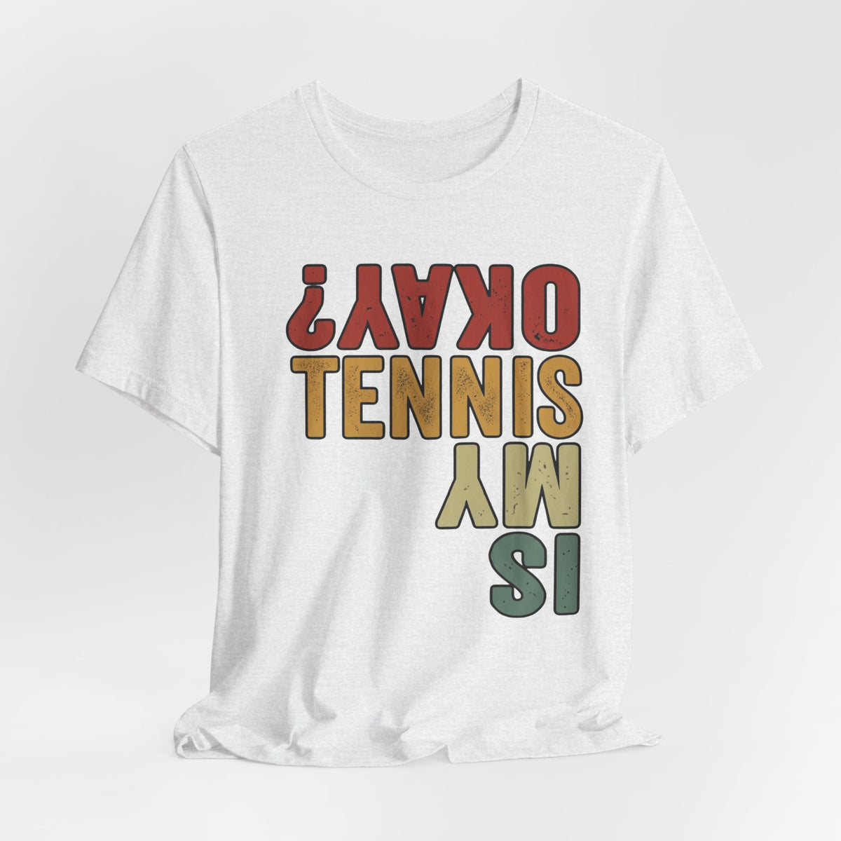 Tennis Is My Okay? Tee — Retro Tennis Graphic T-Shirt
