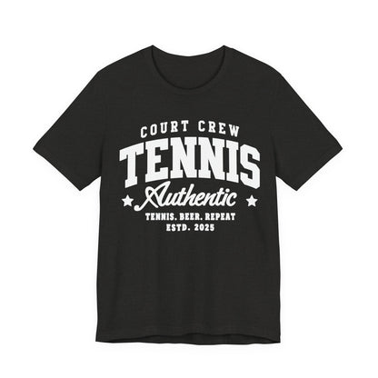 Tennis Court Crew Tee — "Tennis Authentic: Tennis. Beer. Repeat." Graphic Shirt