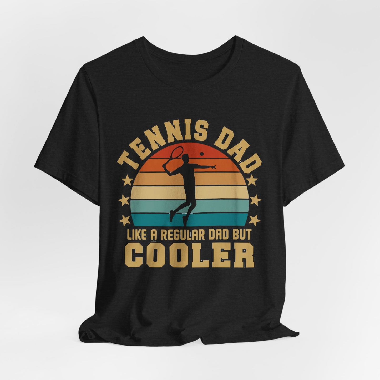 Tennis Dad Tee - "Like a Regular Dad but Cooler" Retro Tennis Father's Day Shirt