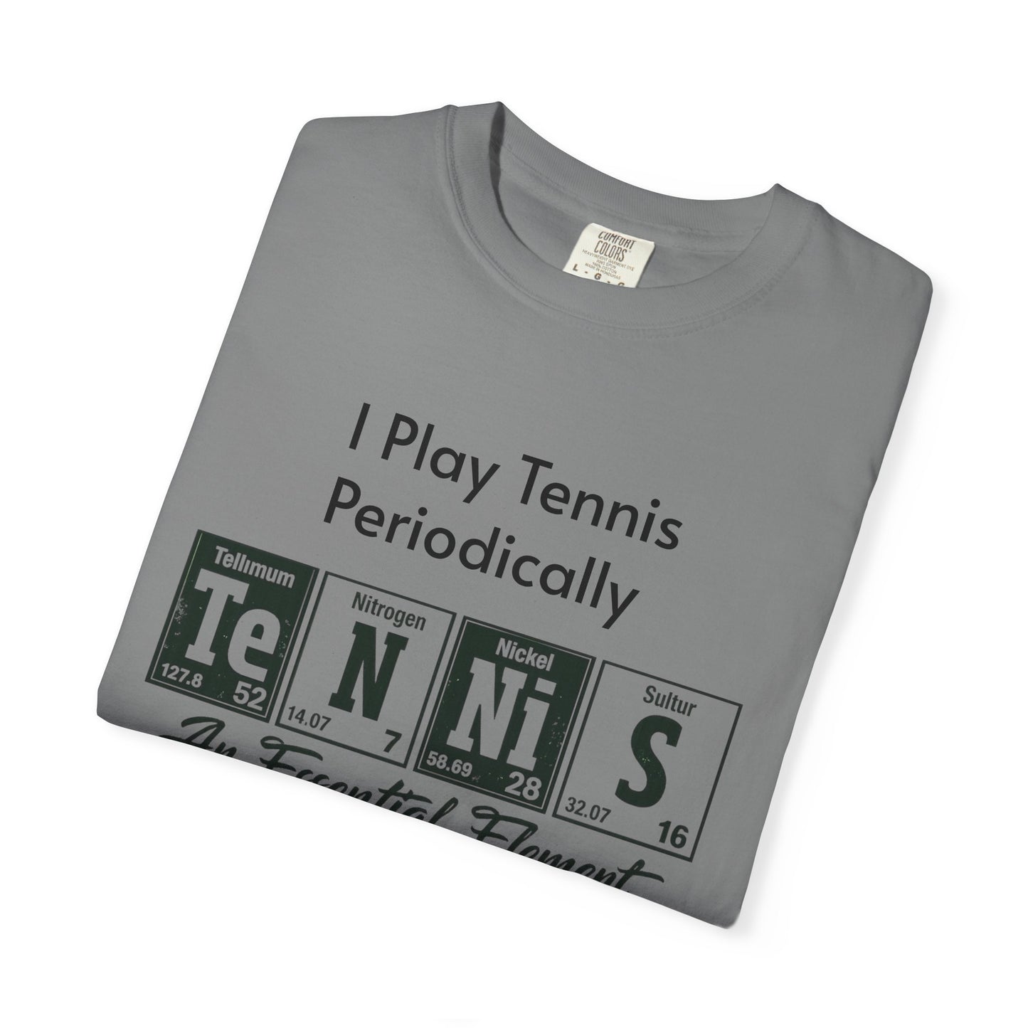 Tennis Periodically T‑Shirt — “An Essential Element” Chemistry Tennis Tee