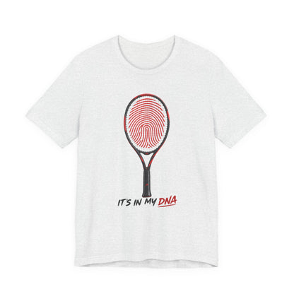 Tennis T‑Shirt — "It's In My DNA" Racket Fingerprint Tee